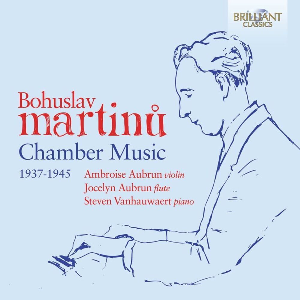 Ambroise Aubrun - Martinu: Chamber Works (1937-1945)  CD